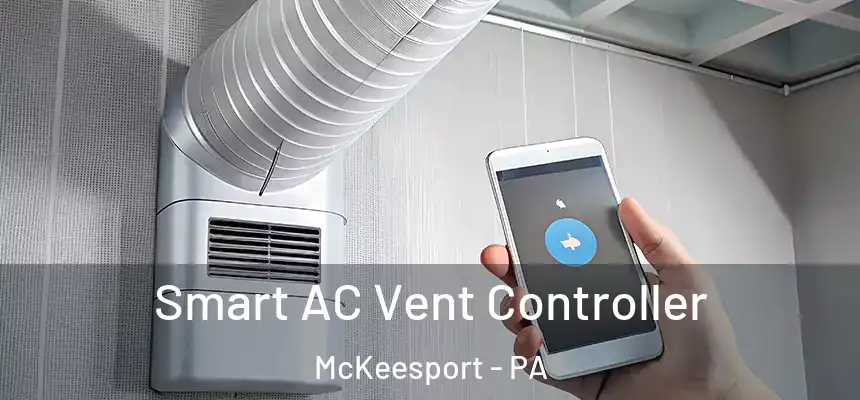  Smart AC Vent Controller McKeesport - PA